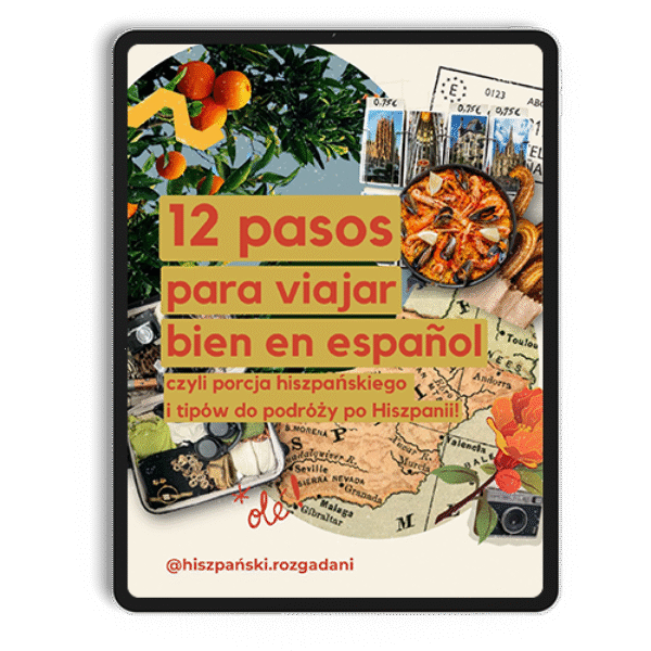 12 pasos para viajar bien en español, czyli porcja hiszpańskiego i tipów do podróży po Hiszpanii!