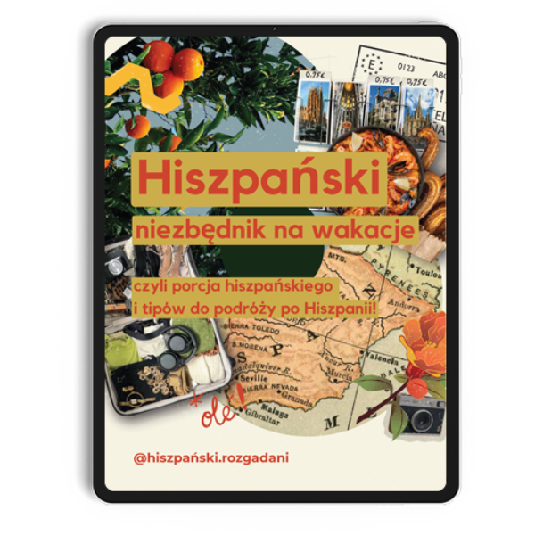 Hiszpański niezbędnik na wakacje, czyli porcja hiszpańskiego i tipów do podróży po Hiszpanii!